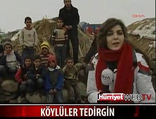 KÖYLÜLER EVİNE GİREMİYOR