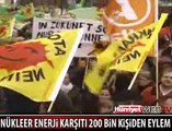 NÜKLEER ENERJİYE KARŞI YÜRÜDÜLER