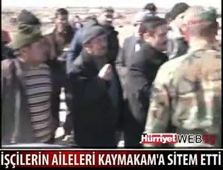 İŞÇİ YAKINLARI SİTEM ETTİ