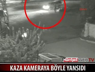 KAZA ANI SANİYE SANİYE KAMERADA