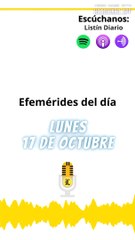 EFEMERIDES | Lunes 17 de Octubre
