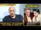 Mahesh Bhatt On Saaransh And Sooraj Barjatya | Talks About His Struggles And Conflicts | Rajshri