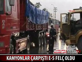 İŞTE E-5'İ FELÇ EDEN KAZA