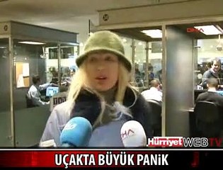 UÇAKTA YAŞADIKLARI PANİĞİ ANLATTI