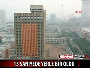15 SANİYEDE YERLE BİR OLDU