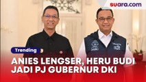 Anies Resmi Lengser, Mendagri Lantik Pj Gubernur DKI Heru Budi Hartono