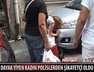 EŞİNDEN DAYAK YİYEN KADIN POLİSLERDEN ŞİKAYETÇİ OLDU