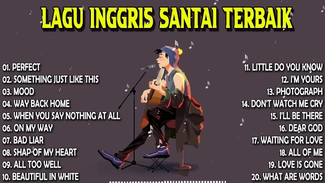 Lagu Inggris Santai Terpopuler Dan Terbaru - Lagu Barat Akustik Terbaik