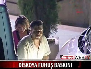 AKSARAY'DA DİSKOYA FUHUŞ BASKINI