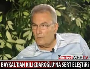 BAYKAL'DAN KILIÇDAROĞLU'NA AĞIR ELEŞTİRİ