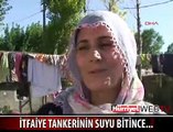İTFAİYENİN SUYU BİTTİ