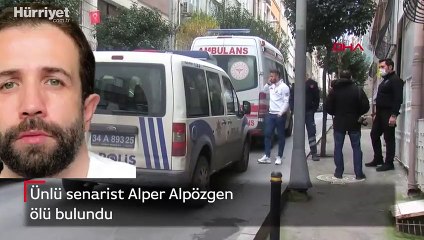 Son dakika haberleri: Ünlü senarist Alper Alpözgen ölü bulundu