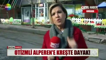Otizmli Alperen'e kreşte dayak