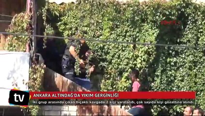 Ankara Altındağ'da yıkım gerginliği