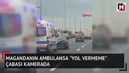Magandanın ambulansa "yol vermeme" çabası kamerada