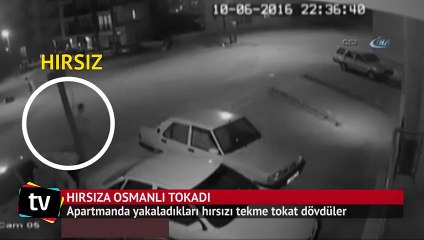 Hırsıza Osmanlı tokadı