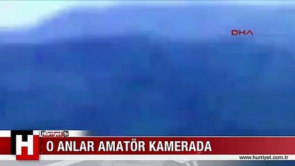 UÇAĞIN DÜŞME ANI AMATÖR KAMERADA