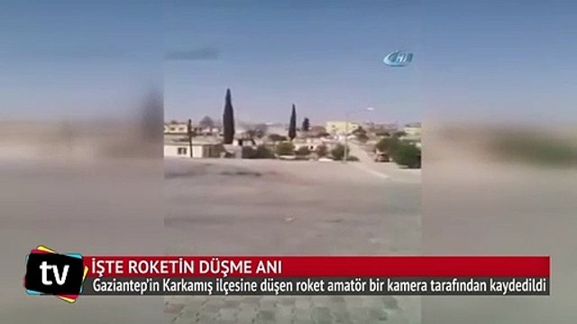 Karkamış’a roket düşme anı