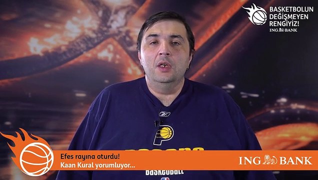 Kaan Kural yorumluyor... Efes rayına oturdu