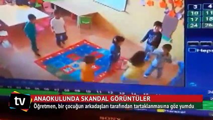 Anaokulunda tüyler ürperten görüntü