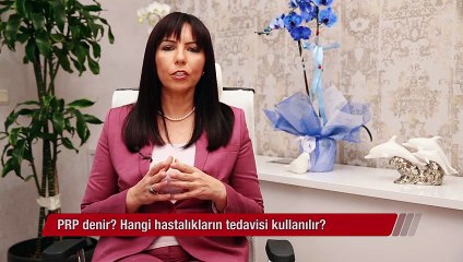 PRP denir, Hangi hastalıkların tedavisi kullanılır?