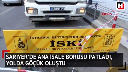 Sarıyer'de ana isale borusu patladı, yolda göçük oluştu