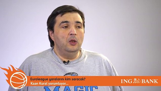 Kaan Kural yorumluyor... Fenerbahçe Doğuş mu,Anadolu Efes mi, Euroleague yaralarını kim saracak?