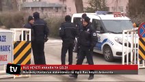 Büyükelçi Karlov'un öldürülmesi ile ilgili Rus heyeti Ankara'da