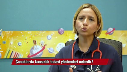 Çocuklarda kansızlık (Anemi) tedavi yöntemleri nelerdir?