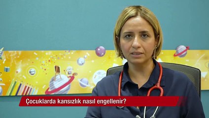 Çocuklarda kansızlık (Anemi) nasıl engellenir?