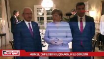 Merkel, CHP lideri Kılıçdaroğlu ile görüştü