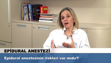 Epidural anestezinin riskler var mıdır?