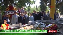 METİN OKTAY VEFATININ 22. YILINDA MEZARI BAŞINDA ANILDI