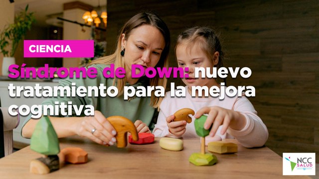 Síndrome de Down: Un tratamiento que podría mejorar la función cognitiva