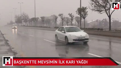 Başkentte mevsimin ilk karı yağdı