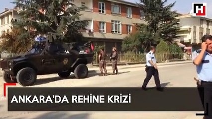 Başkent'te rehine krizi