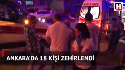 Künefe zehir oldu! Ankara'da 18 kişi zehirlendi