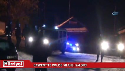 Başkent’te polise silahlı saldırı