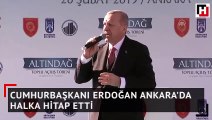 Cumhurbaşkanı Erdoğan Ankara'da halka hitap etti
