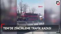 TEM'de zincirleme kaza! Ankara istikameti trafiğe kapandı