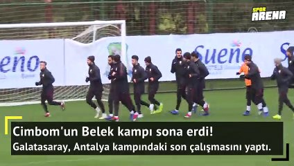 Cimbom'un Belek kampı sona erdi!