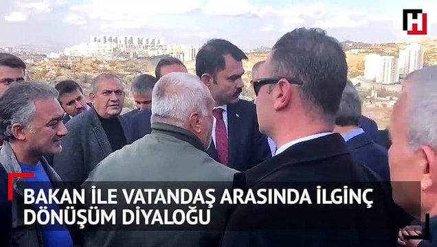 Bakan ile vatandaş arasında ilginç dönüşüm diyaloğu