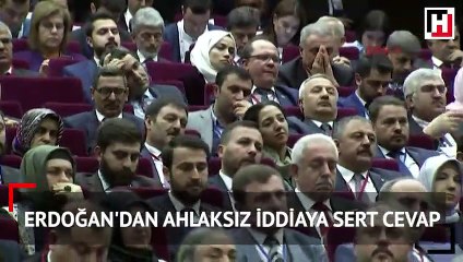 Erdoğan'dan ahlaksız iddiaya sert cevap