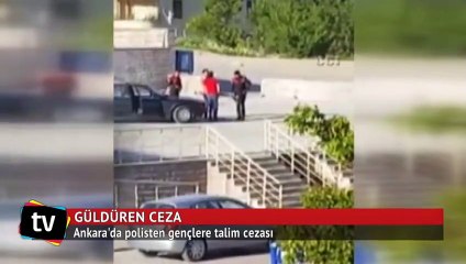 Polisten gençlere talim cezası