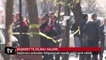 Ankara'da silahlı saldırı: Biri polis iki yaralı