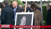 Mustafa Koç ölüm yıl dönümünde mezarı başında anıldı