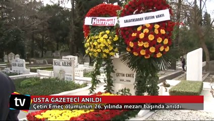 Download Video: Çetin Emeç ölümünün 26. Yılında anıldı