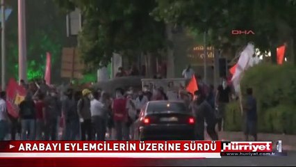 ARABAYI EYLEMCİLERİN ÜZERİNE BÖYLE SÜRDÜ