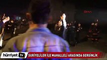 Ankara'da Suriyeliler ile mahalleli arasında gerginlik