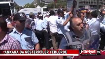 ANKARA'DA TAKSİM GEZİ PARKI PROTESTOSUNDA VATANDAŞLARA SERT MÜDAHALE